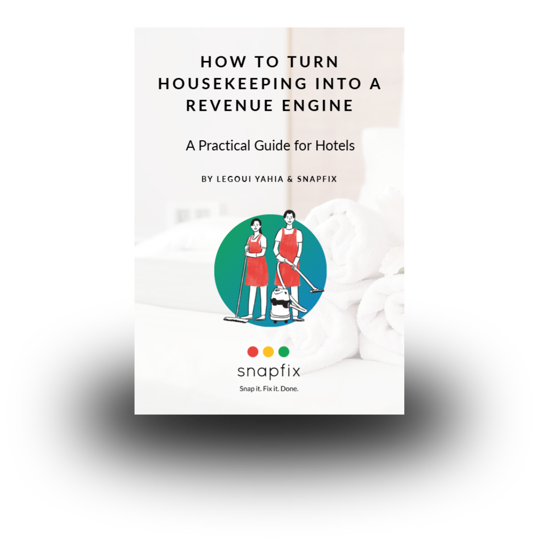 Snapfix | How to Turn Housekeeping into a Revenue Engine