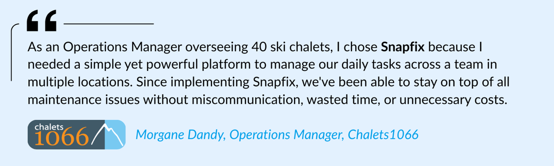 Chalets1066 quote on using Snapfix at multiple locations