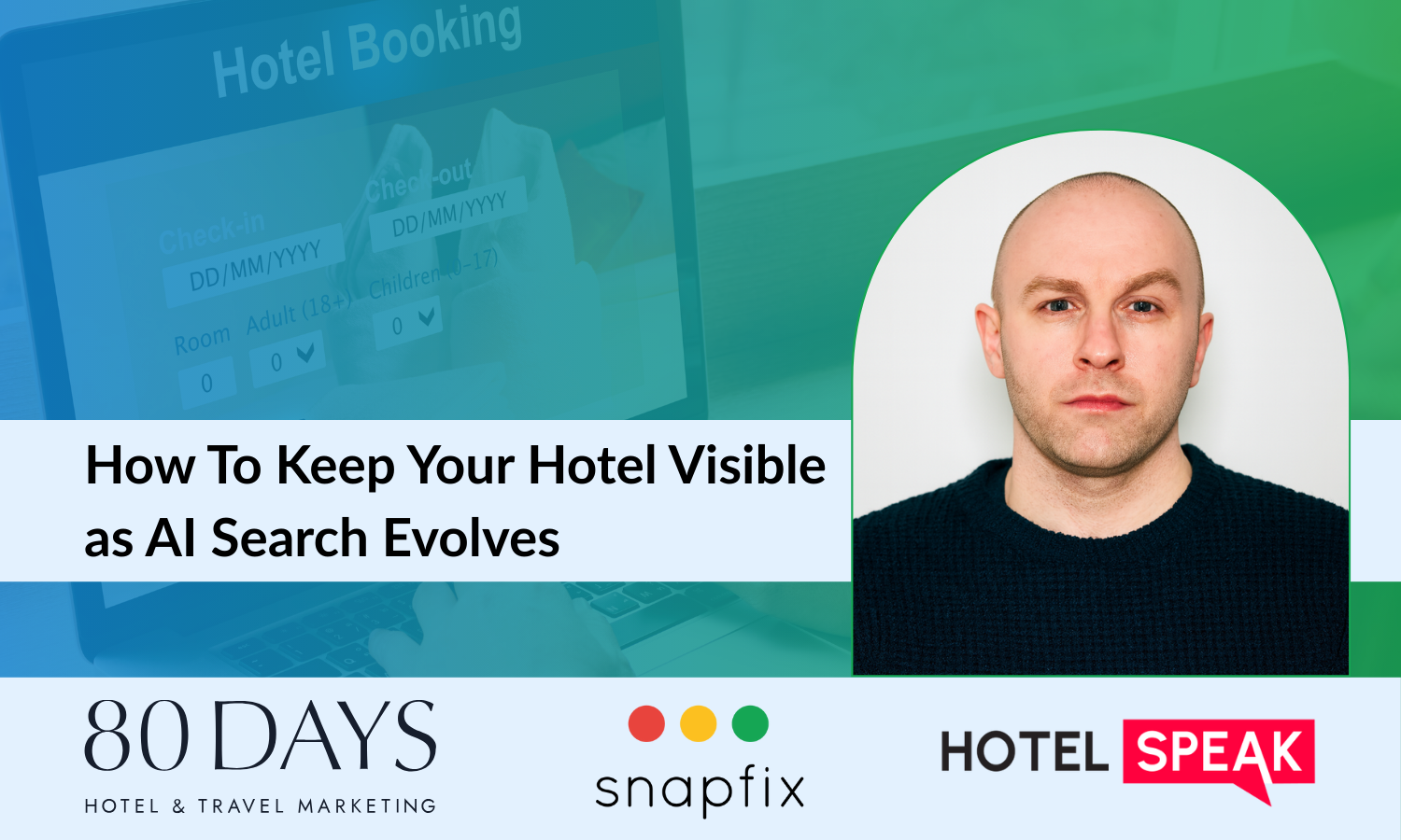 How to Keep Your Hotel Visible as AI Search Evolves (Before It’s Too Late)